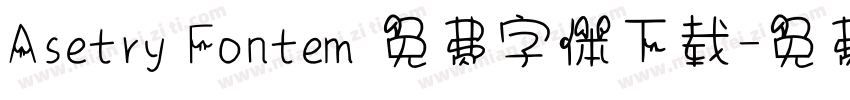 Asetry Fontem 免费字体下载字体转换